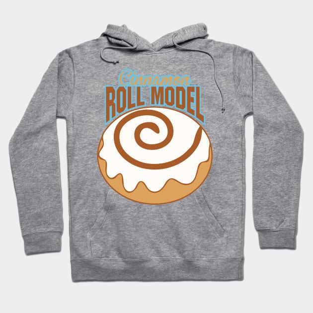 Cinnamon Role Model Hoodie by DavesTees